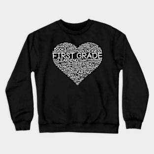 First Grade Teacher  Heart Crewneck Sweatshirt